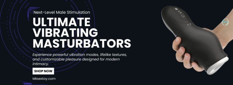 Next-level male stimulation with ultimate vibrating masturbators for intense pleasure.